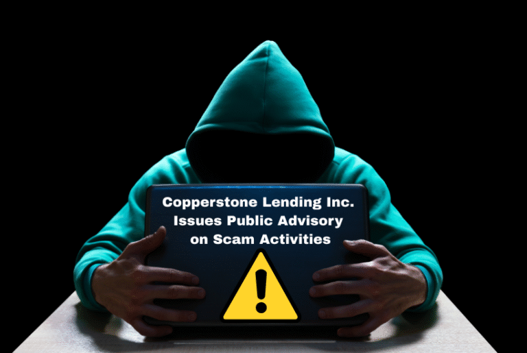 Copperstone Lending Inc. Issues Public Advisory on Scam Activities