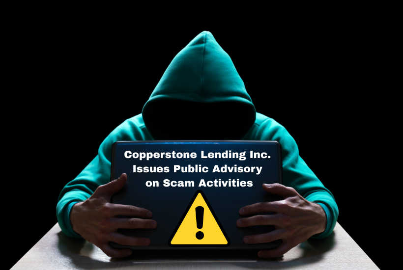 Copperstone Lending Inc. Issues Public Advisory on Scam Activities
